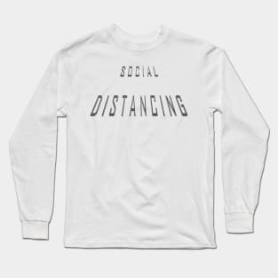 Social Distancing 1 Long Sleeve T-Shirt